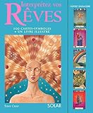 Interprétez vos rêves : 100 cartes-symboles + un livre illustré by 