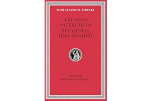 Compendium of Roman History / Res Gestae Divi Augusti (Loeb Classical Library, No. 152)