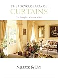 The Encyclopaedia of Curtains: The Complete Curtain Maker by 