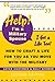 Book cover for Help! I'm a Military Spouse--I Get a Life Too!: How to Craft a Life for You As You Move With the Military