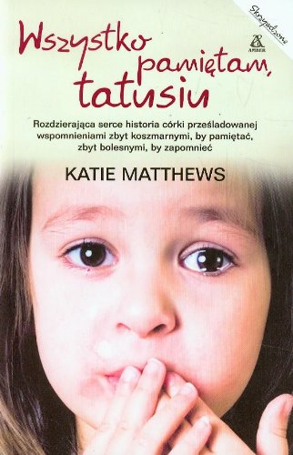 Wszystko pamietam tatusiu