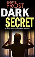 DARK SECRET a gripping detective thriller full of suspense