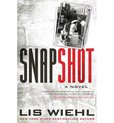 BY Wiehl, Lis ( Author ) [{ Snapshot By Wiehl, Lis ( Author ) Oct - 07- 2014 ( Paperback ) } ]