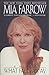 What Falls Away: A Memoir by Mia Farrow
