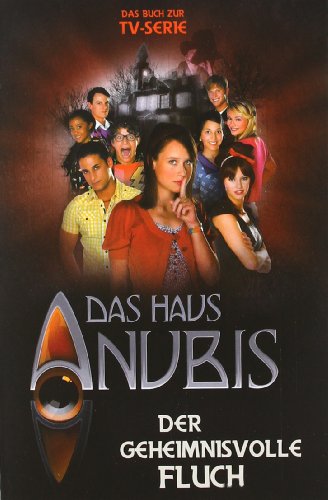 Das Haus Anubis Bd 3 Der Geheimnisvolle Fluch Bookcrossing Com