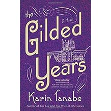 The Gilded Years: A Novel
