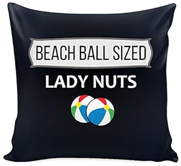 Amazon Com Beach Ball Sized Lady Nuts Pillow Cover Funny