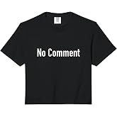 No Comment Comfort Colors Crop Top