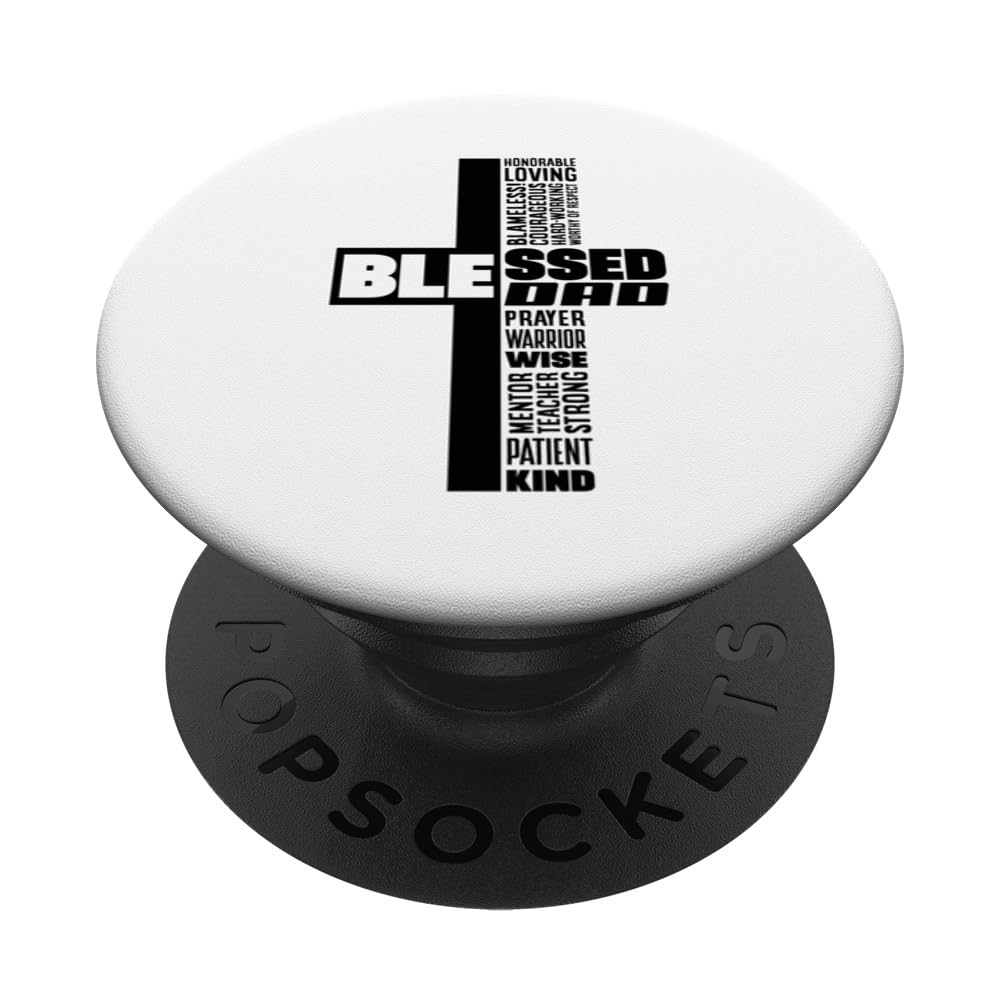 Fathers Day Blessed Dad Cross Words Christian Papa Daddy Men PopSockets Swappable PopGrip