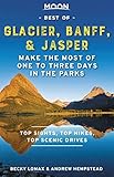 Moon Best of Glacier, Banff & Jasper: Make the Most