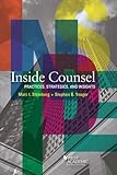 Inside Counsel, Practices, Strategies, and Insights (Career Guides)