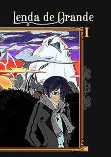 Livro Lenda De Orande, Parte 1