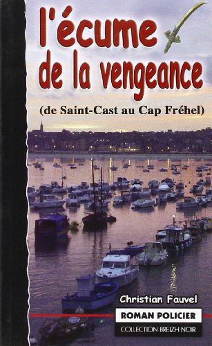 L' écume de la vengeance