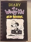 Diary of a Wimpy Kid: Old School (Book #10)