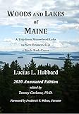 Woods And Lakes of Maine - 2020 Annotated