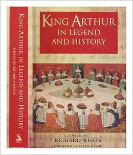 King Arthur In Legend And History Chris Barber 9780460877824