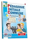 Pédagogie initiale et commune de formateur by 