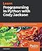 Learn Programming in Python with Cody Jackson: Grasp the basics of programming and Python syntax whi by Cody Jackson