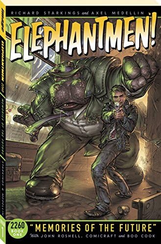 Elephantmen 2260 Book 1: Memories of the Future