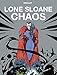 Lone Sloane Chaos by 