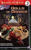 Dolls of Danger (Totally Spies! Ready-To-Read)