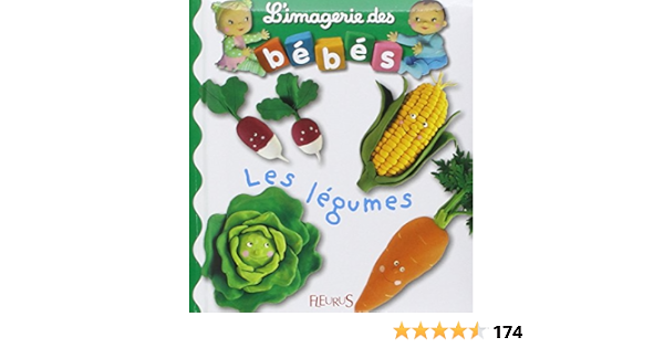 Les Legumes L Imagerie Des Bebes Beaumont Emilie Amazon Com Books