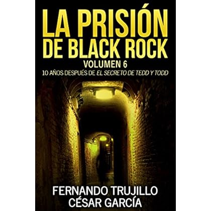 La prisión de Black Rock. Volumen 6 La prisión de Black Rock. Volumen 6