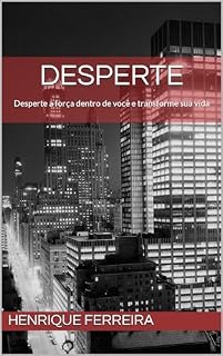 Livro Desperte : Desperte a força dentro de você e transforme sua vida