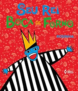 Livro Seu rei boca de forno (Akpalô – Cultura Popular)