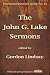 The John G. Lake Sermons: On Dominion Over Demons, Disease And Death (Pentecostal Pioneers Book 14)