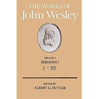 The Works Of John Wesley: Wesley, John: 9780801011115: Amazon.com