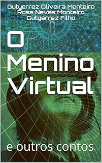 Livro O Menino Virtual : e outros contos