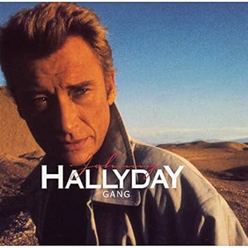 Hallyday Johnny Gang Amazon Com Music