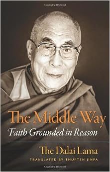 The Middle Way: Faith Grounded in Reason