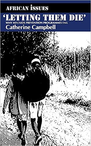 Letting Them Die Why Hivaids Prevention Programmes Fail - 