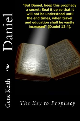 Daniel: The Key to Prophecy