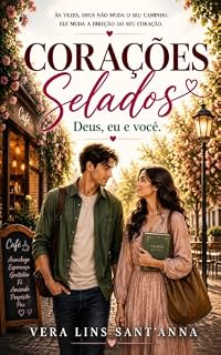 Livro CORAÇÕES SELADOS: Deus, eu e você