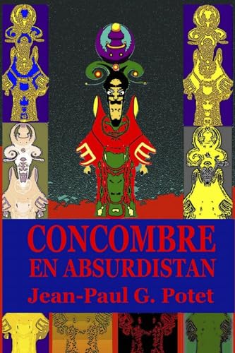 Concombre en Absurdistan (French Edition)