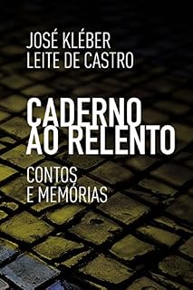 Livro Caderno ao relento: contos e memórias