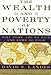 Book cover for The Wealth and Poverty of Nations: Why Some Are So Rich and Some So Poor