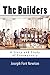 The Builders: A Story and Study of Freemasonry