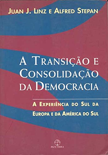 J. Linz Transição e Consolidação da Democracia PDF Juan J. Linz, Alfred Stepan