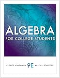 Student Solutions Manual for Kaufmann/Schwitters' Algebra for College Students, 9th, Kaufmann, Jerome E. and Schwitters, Karen L., 0538798769