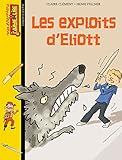 Les exploits d'Eliott by