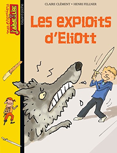 Les exploits d'Eliott by (Paperback)