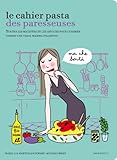 le cahier pasta des paresseuses by 