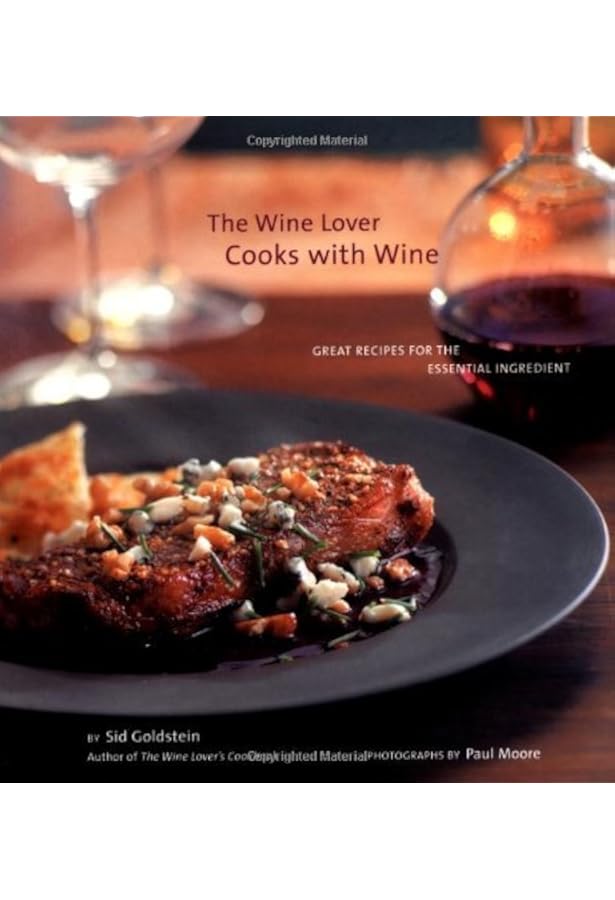 The Wine Lover's Kitchen: Delicious recipes for cooking with wine