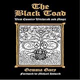 The Black Toad: West Country Witchcraft and Magic by 