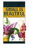 Cover of Small Is Beautiful: Economics as if People Mattered