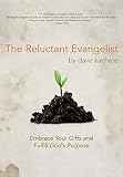 The Reluctant Evangelist by 